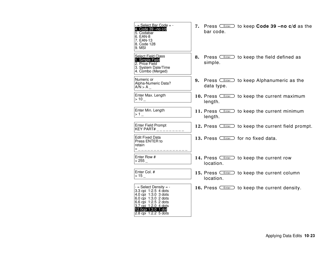 Paxar 6035 manual Press, To keep Code 39 -no c/d as 