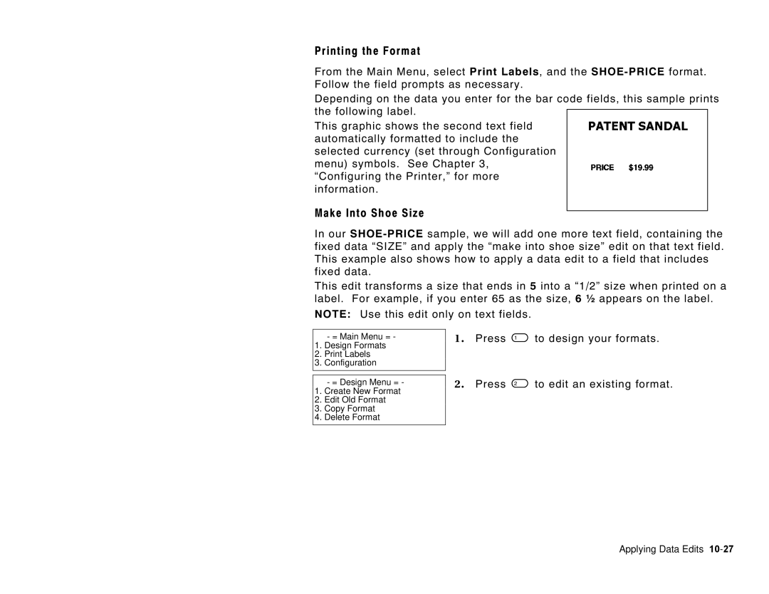 Paxar 6035 manual Make Into Shoe Size, Press To design your formats To edit an existing format 