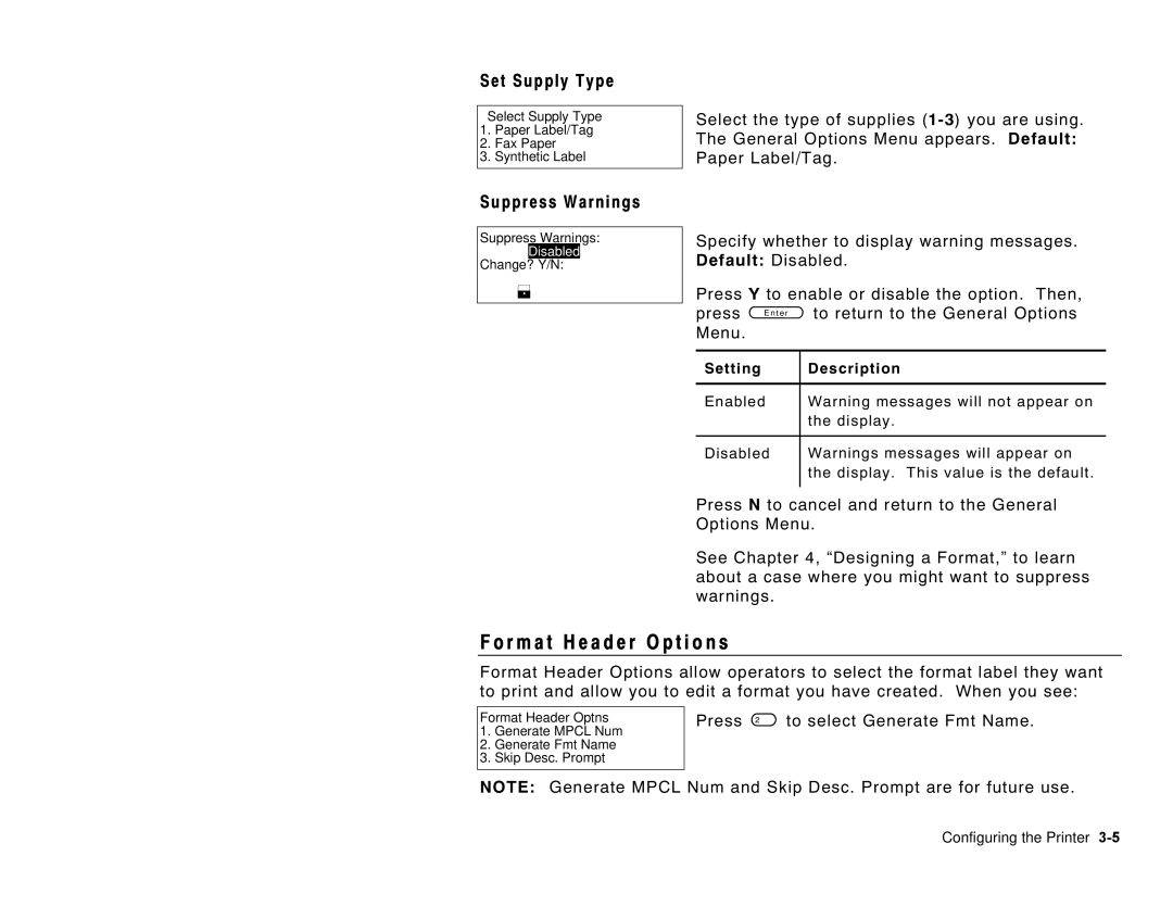 Paxar 6035 manual R m a t H e a d e r O p t i o n s, Set Supply Type, Suppress Warnings, Press To select Generate Fmt Name 