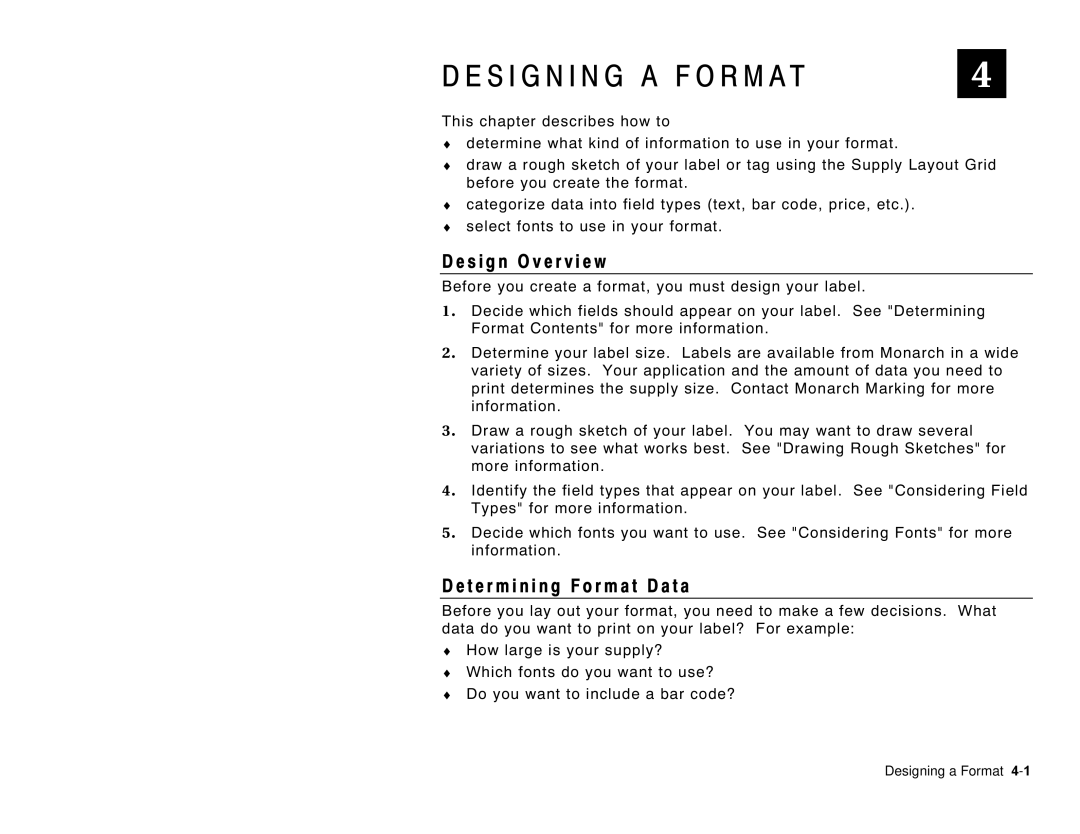 Paxar 6035 manual S i g n O v e r v i e w, T e r m i n i n g F o r m a t D a t a, Designing a Format 