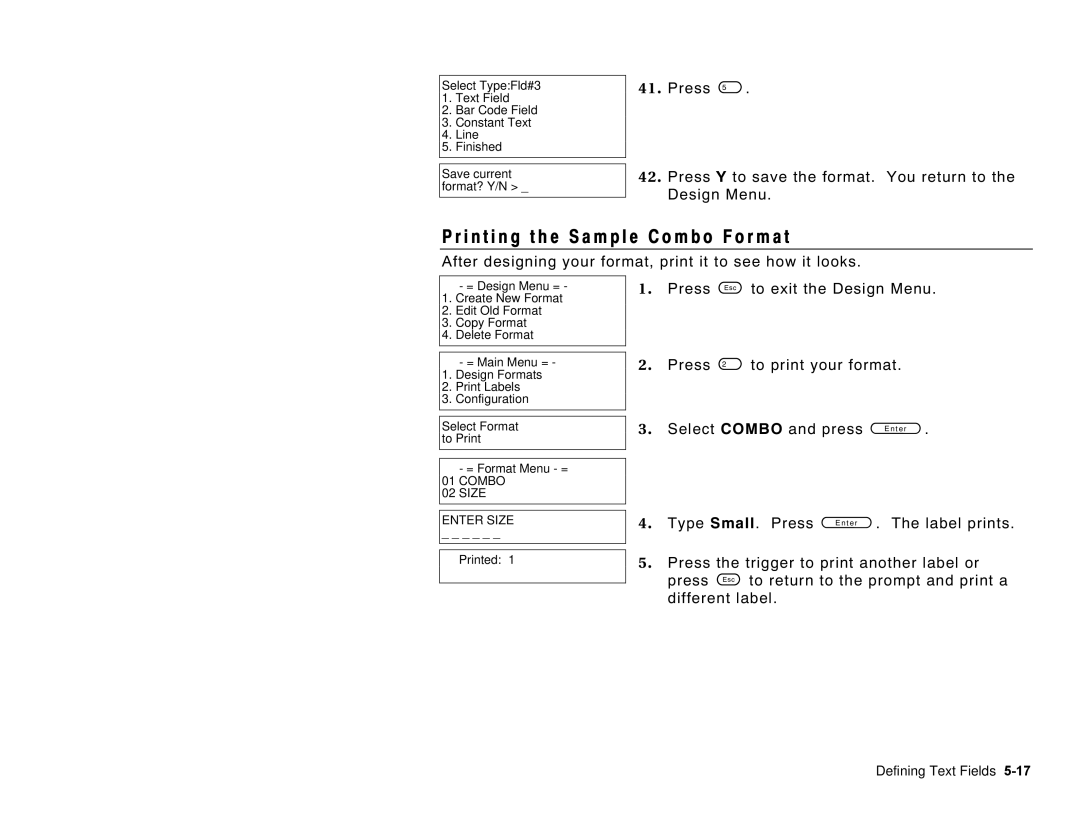 Paxar 6035 manual I n t i n g t h e S a m p l e C o m b o F o r m a t, Press To print your format 