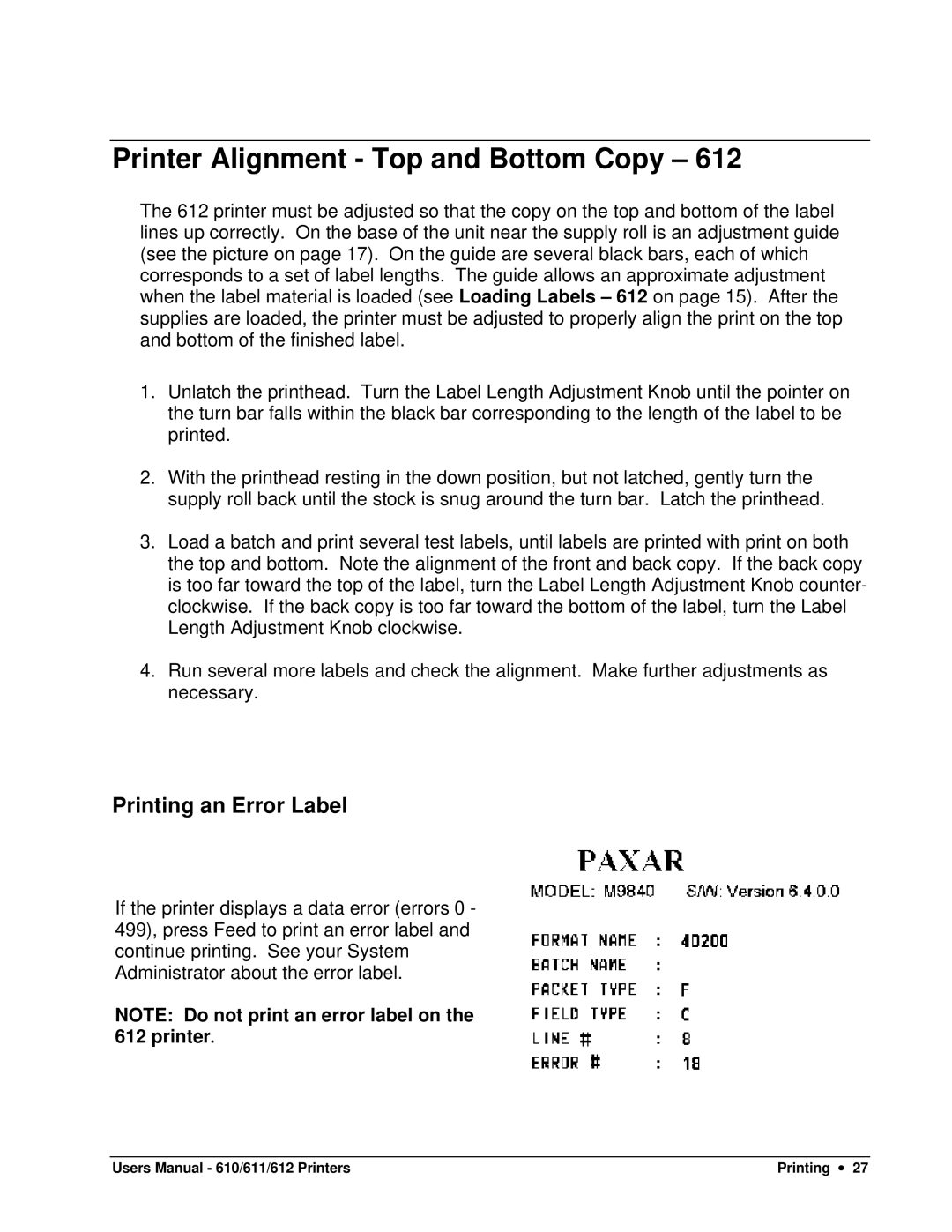 Paxar 610, 611, 612 user manual Printer Alignment Top and Bottom Copy, Printing an Error Label 