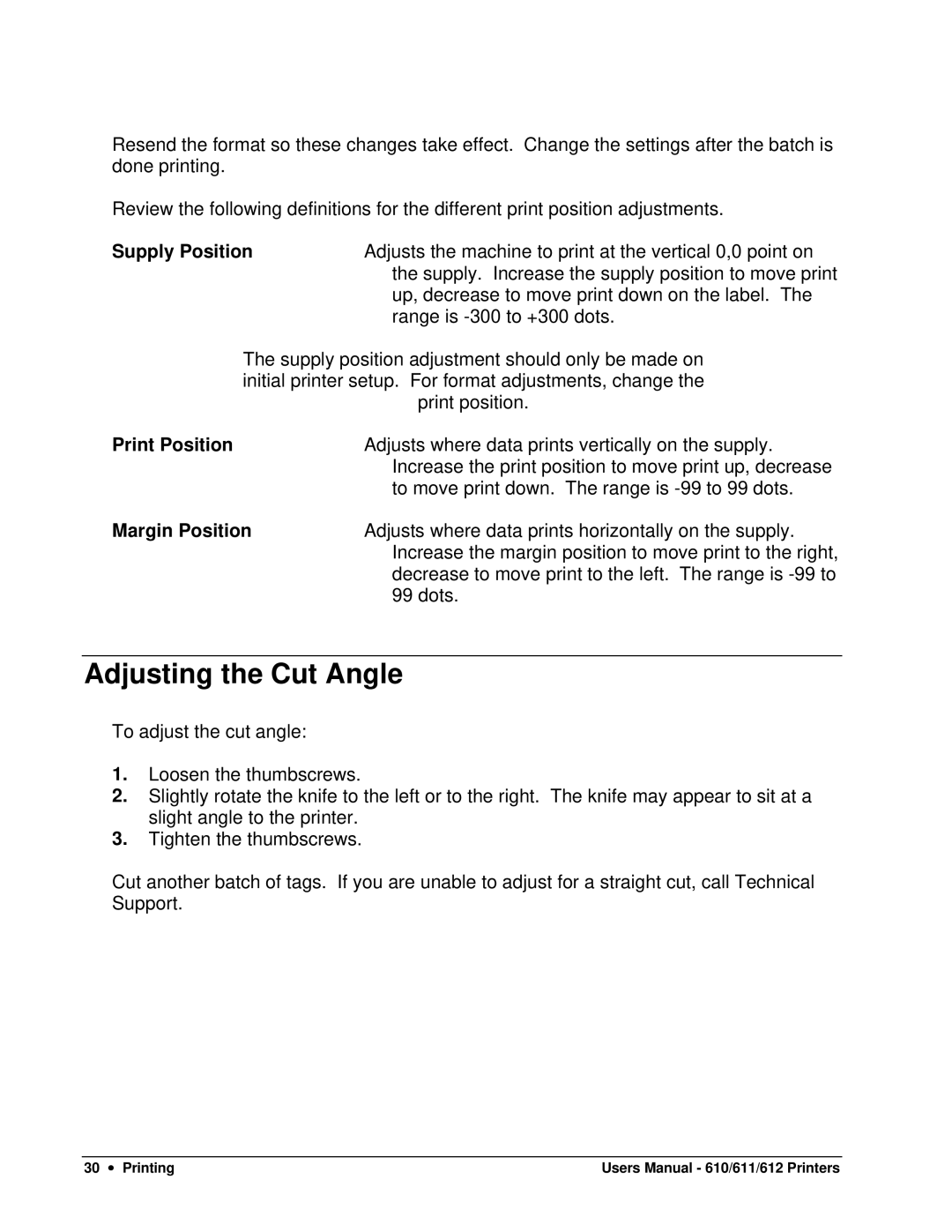 Paxar 610, 611, 612 user manual Adjusting the Cut Angle, Supply Position, Print Position, Margin Position 