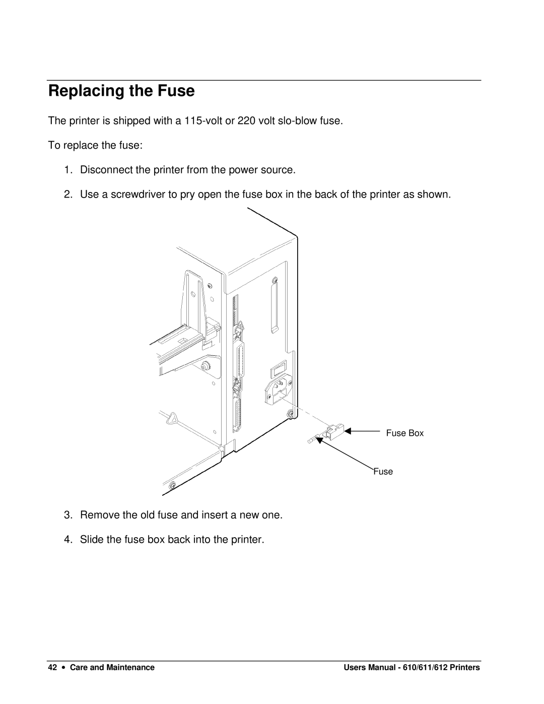 Paxar 610, 611, 612 user manual Replacing the Fuse 