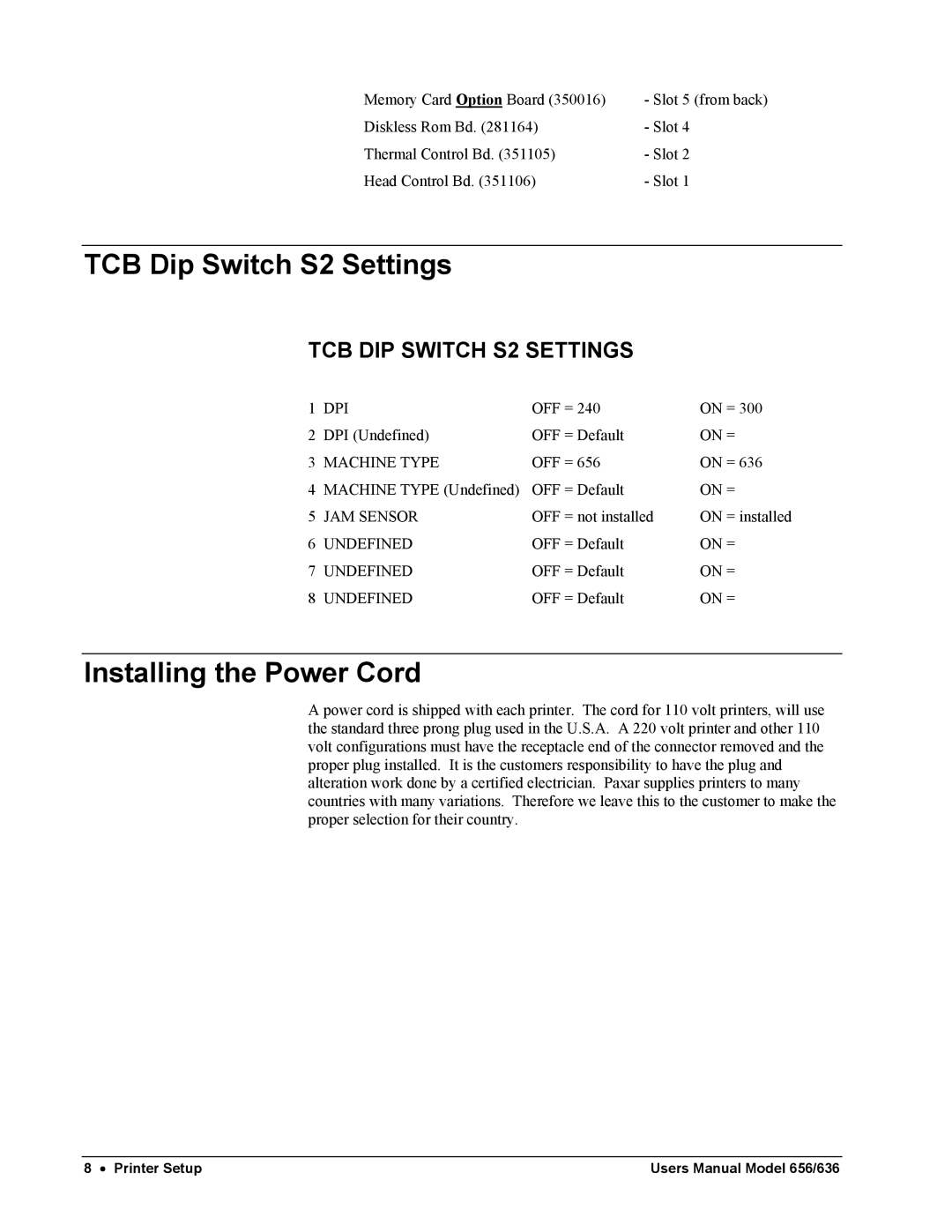 Paxar 656 / 636 user manual TCB Dip Switch S2 Settings, Installing the Power Cord 