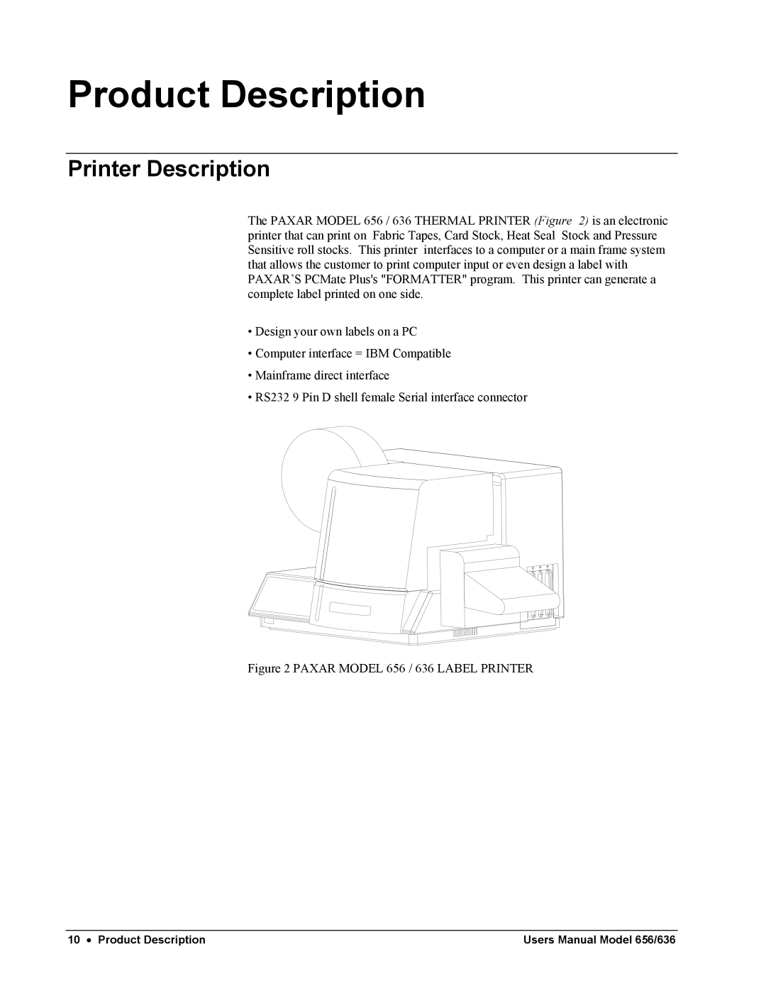 Paxar 656 / 636 user manual Product Description, Printer Description 