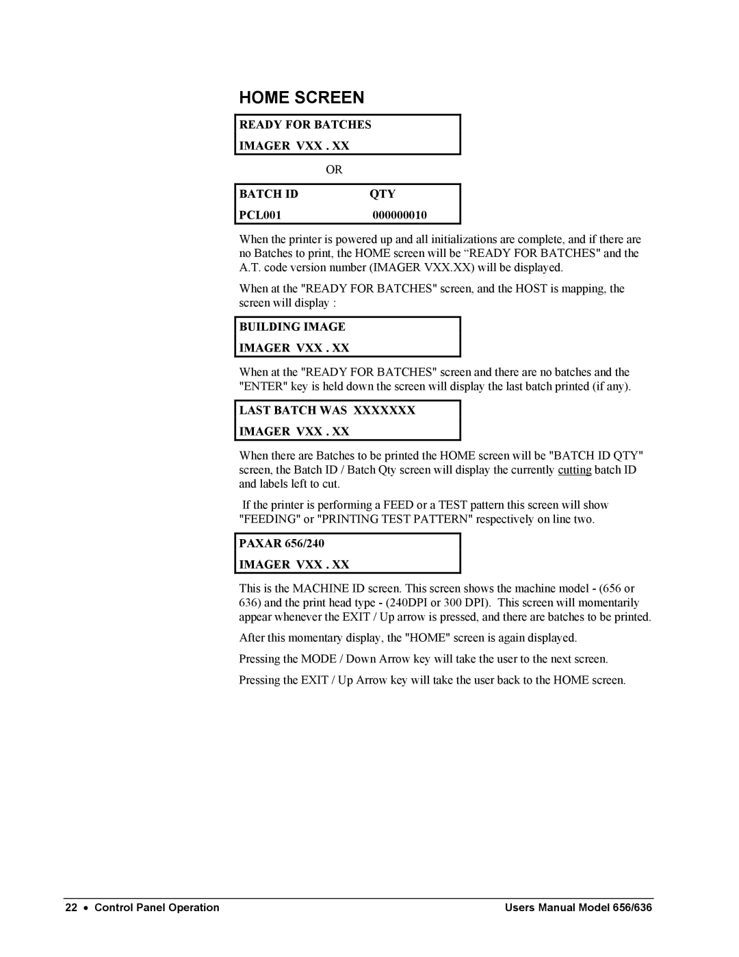 Paxar 656 / 636 user manual Ready for Batches Imager VXX Batch ID QTY, Building Image Imager VXX, Last Batch WAS Imager VXX 