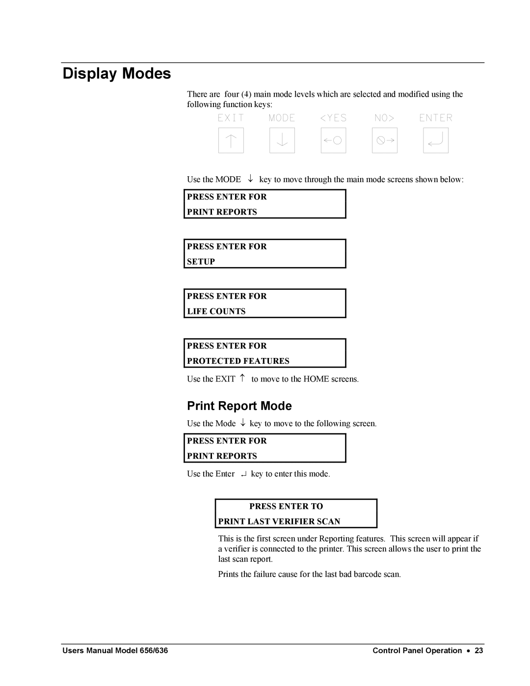 Paxar 656 / 636 Display Modes, Print Report Mode, Press Enter for Print Reports, Press Enter to Print Last Verifier Scan 