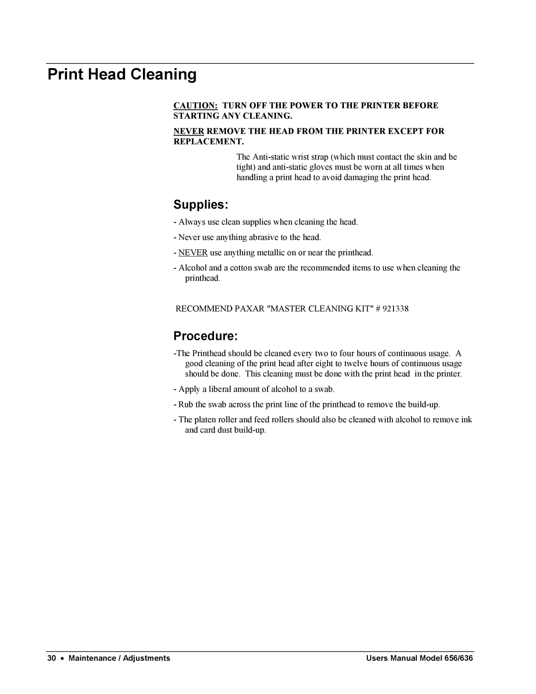 Paxar 656 / 636 user manual Print Head Cleaning, Supplies, Procedure 