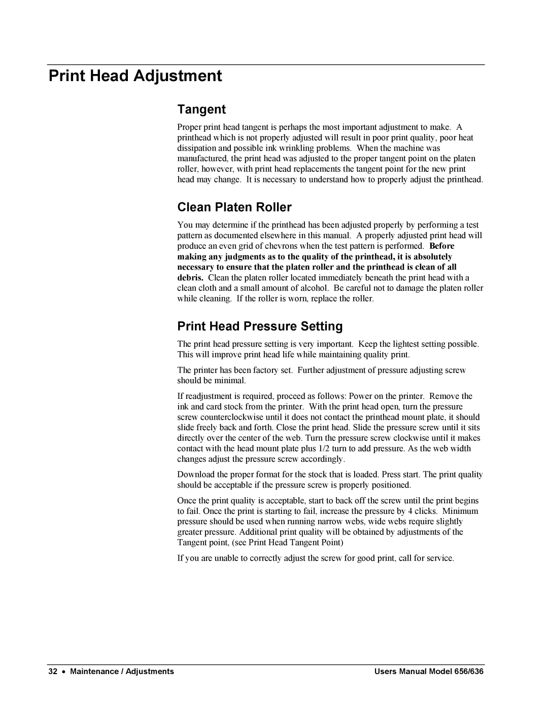 Paxar 656 / 636 user manual Print Head Adjustment, Tangent, Clean Platen Roller, Print Head Pressure Setting 