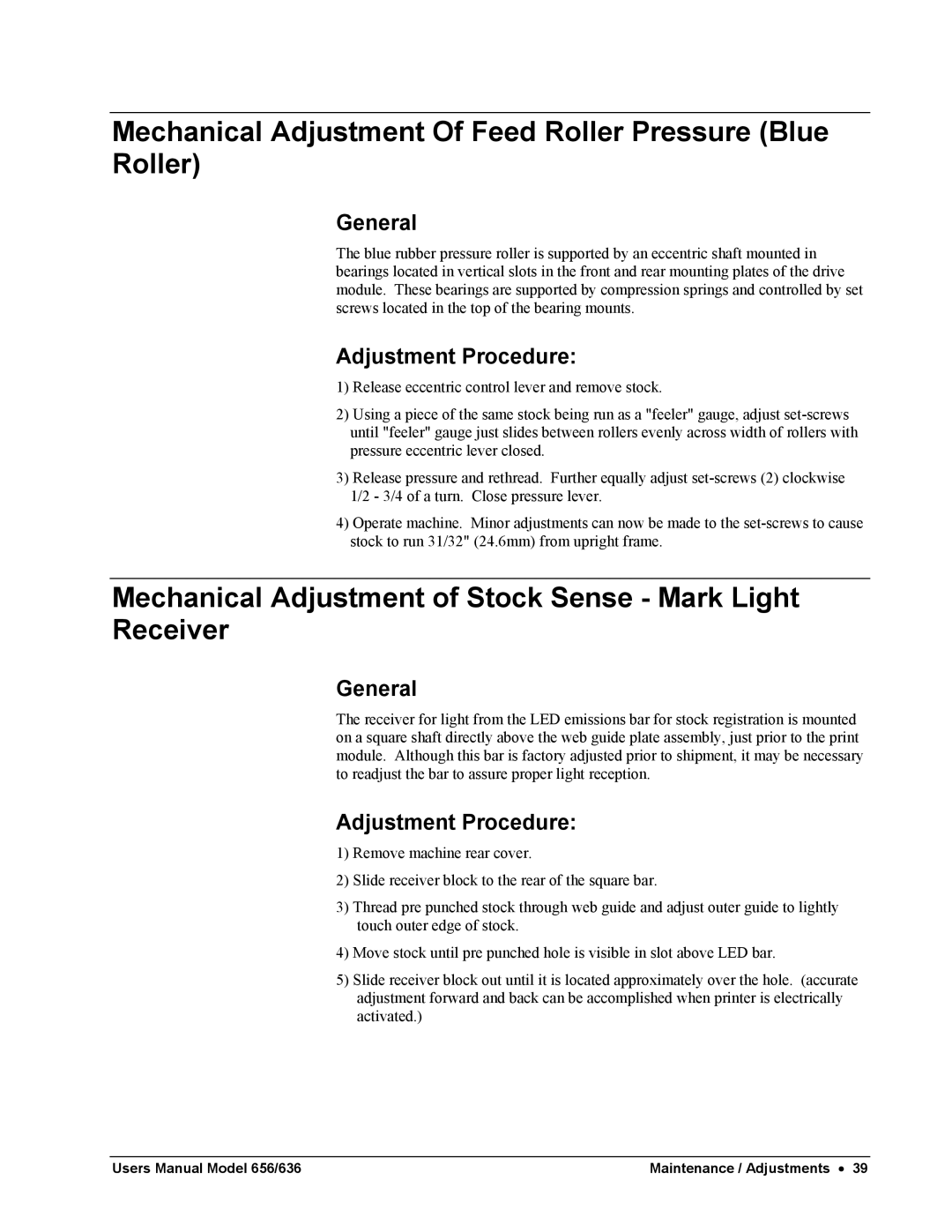 Paxar 656 / 636 user manual Mechanical Adjustment Of Feed Roller Pressure Blue Roller, General, Adjustment Procedure 