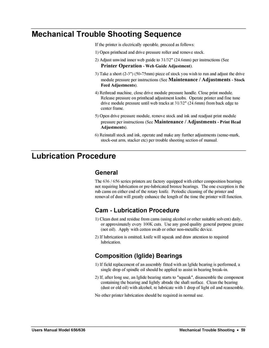 Paxar 656 / 636 Mechanical Trouble Shooting Sequence, Cam Lubrication Procedure, Composition Iglide Bearings 