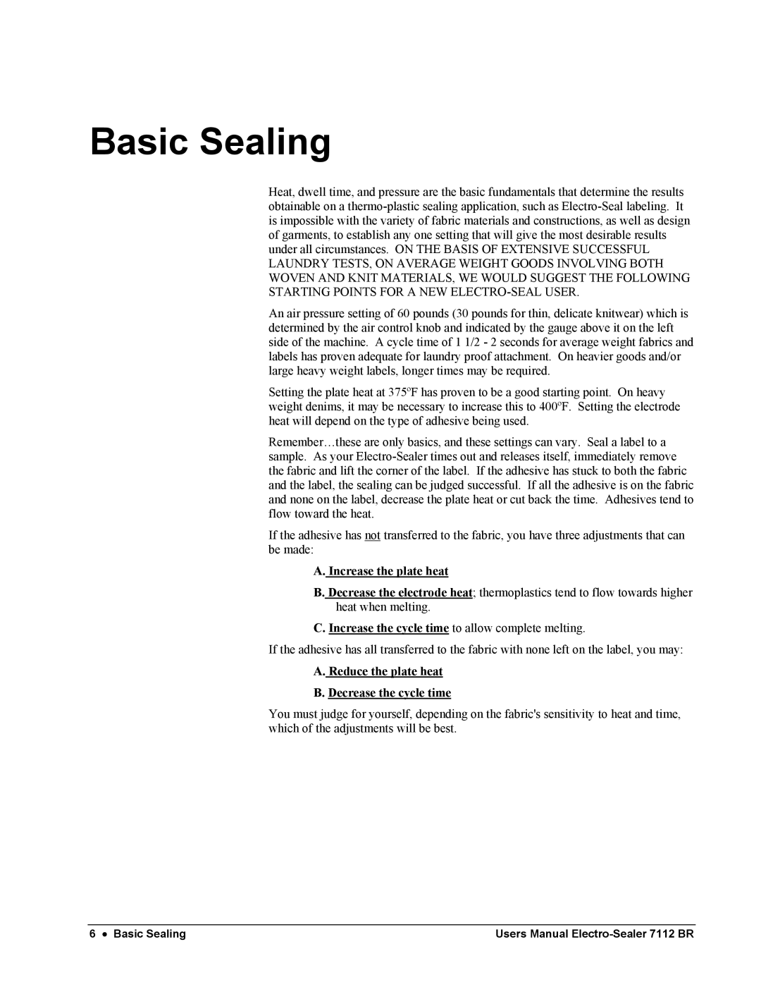 Paxar 7112 ff, electro-sealer user manual Basic Sealing, Increase the plate heat 