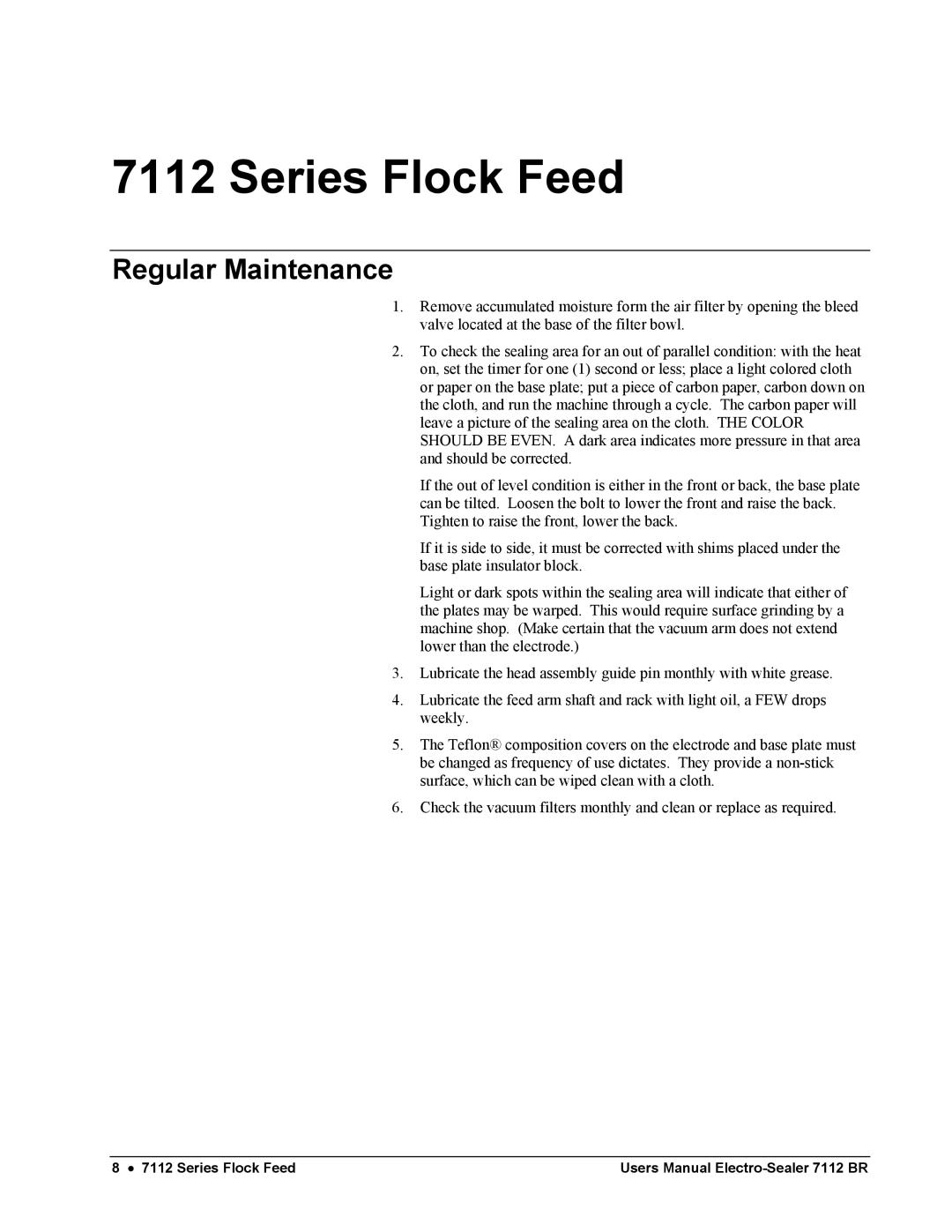 Paxar 7112 ff, electro-sealer user manual Series Flock Feed, Regular Maintenance 