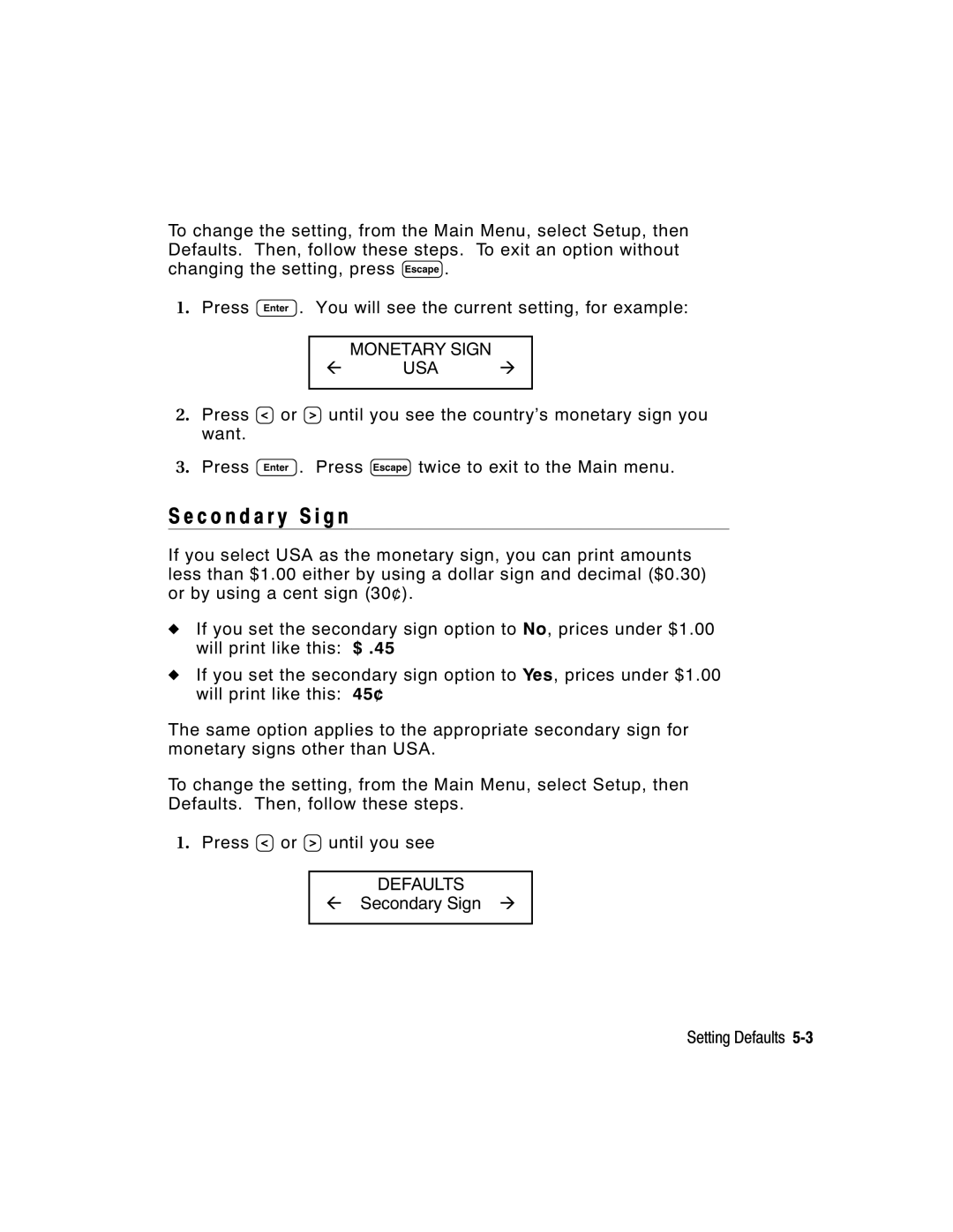 Paxar 917 manual C o n d a r y S i g n, Monetary Sign, Defaults 