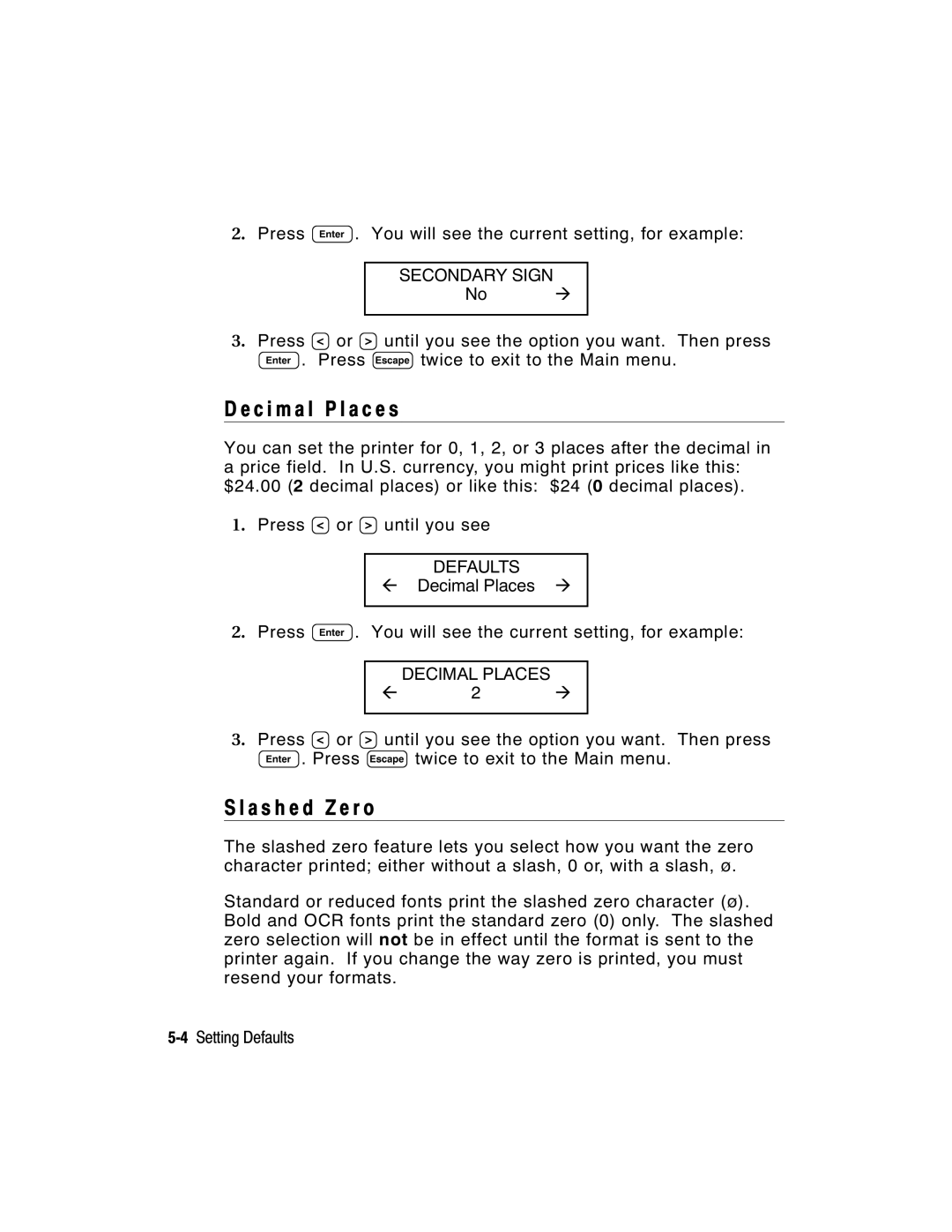 Paxar 917 manual C i m a l P l a c e s, A s h e d Z e r o, Secondary Sign, Decimal Places 