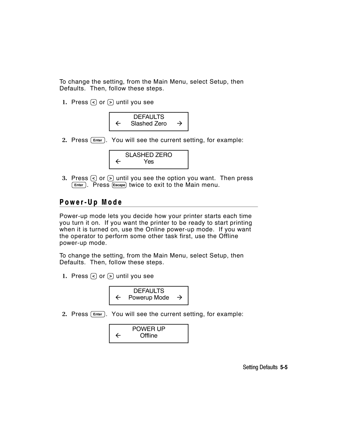 Paxar 917 manual W e r U p M o d e, Slashed Zero, Power UP 