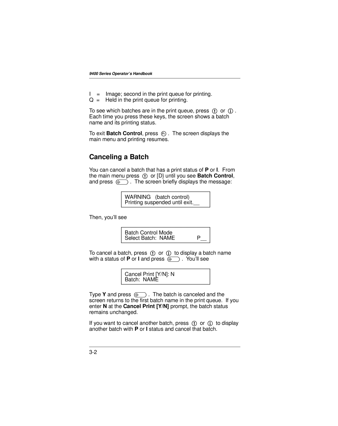 Paxar 9400 manual Canceling a Batch 