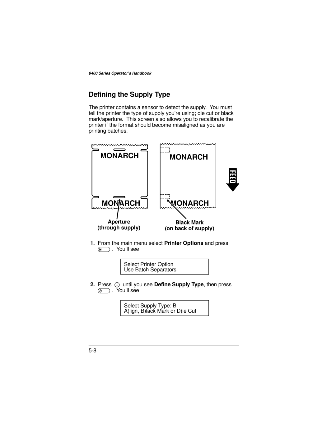 Paxar 9400 manual Defining the Supply Type, Through supply On back of supply 