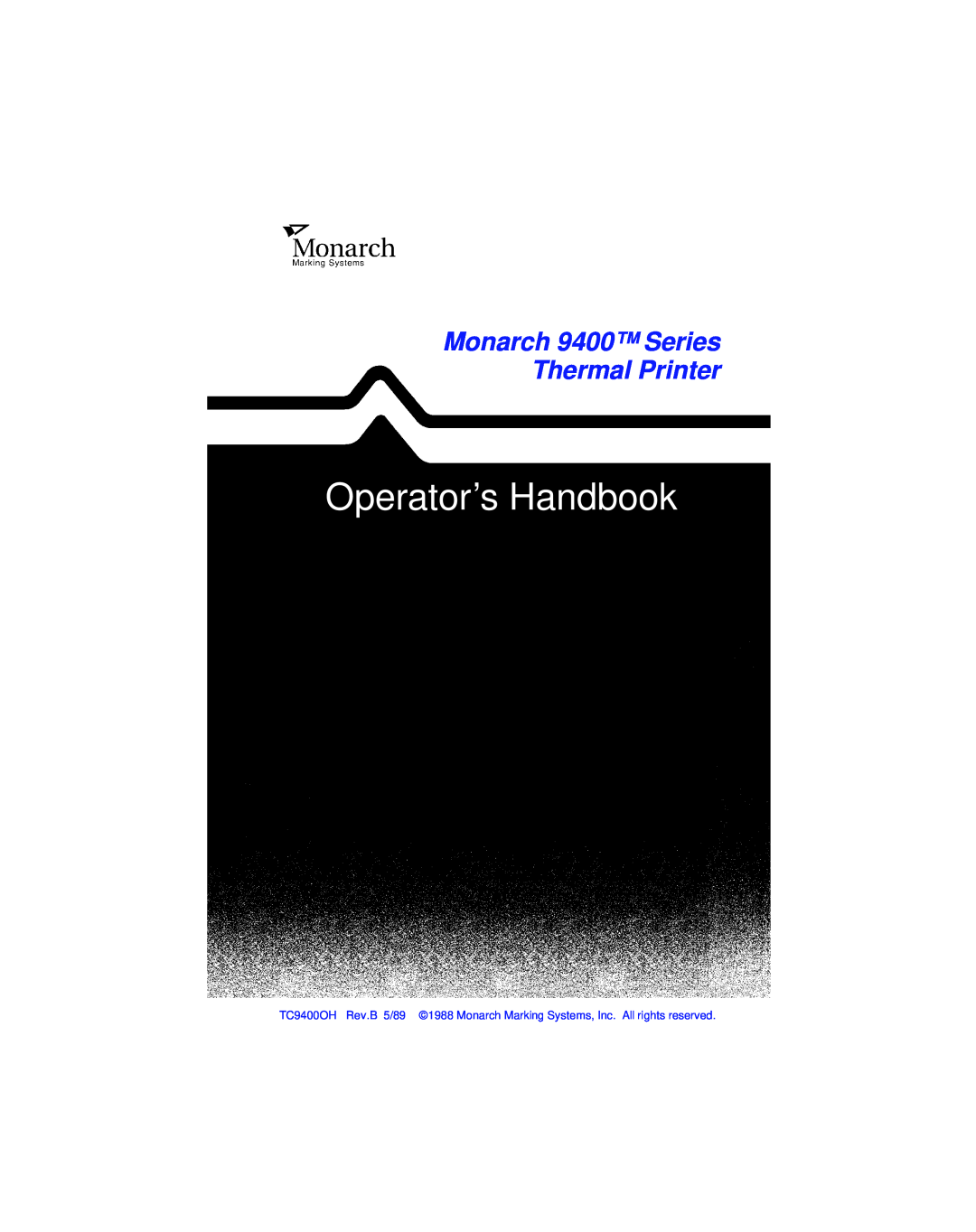 Paxar manual Operators Handbook, Monarch 9400 Series Thermal Printer 