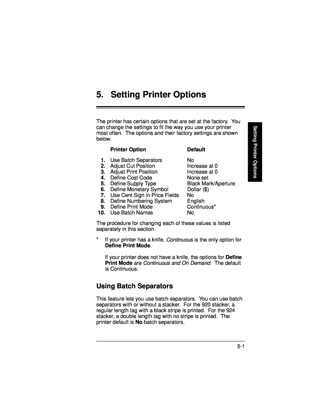 Paxar 9400 manual Setting Printer Options, Using Batch Separators, Default 