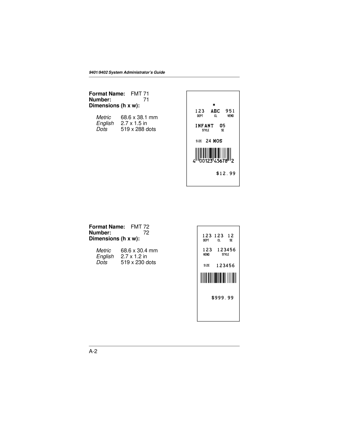 Paxar 9401 manual Format Name FMT Number71 Dimensions h x w, Format Name FMT Number72 Dimensions h x w 