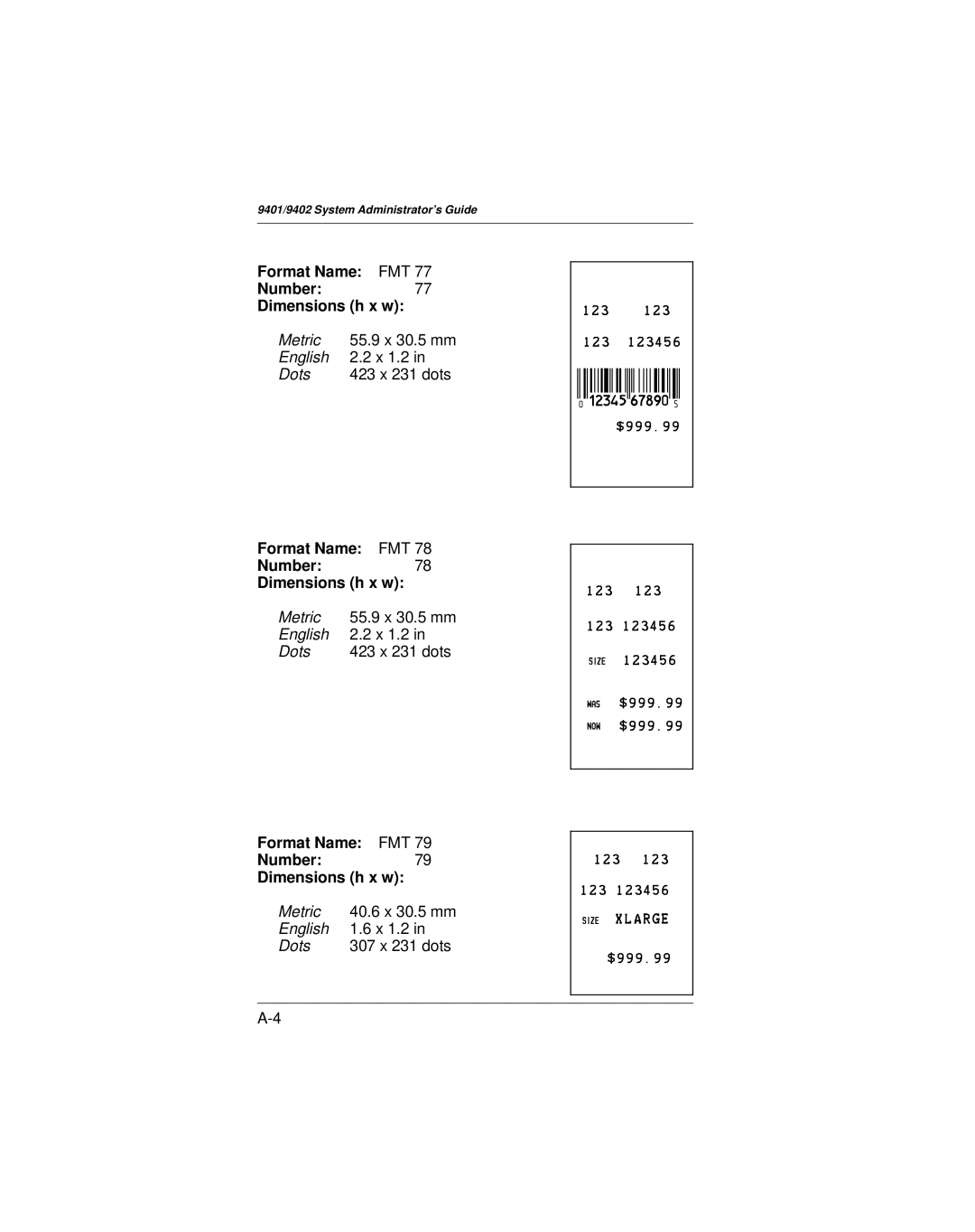 Paxar 9401 manual Format Name FMT Number77 Dimensions h x w, Format Name FMT Number78 Dimensions h x w 