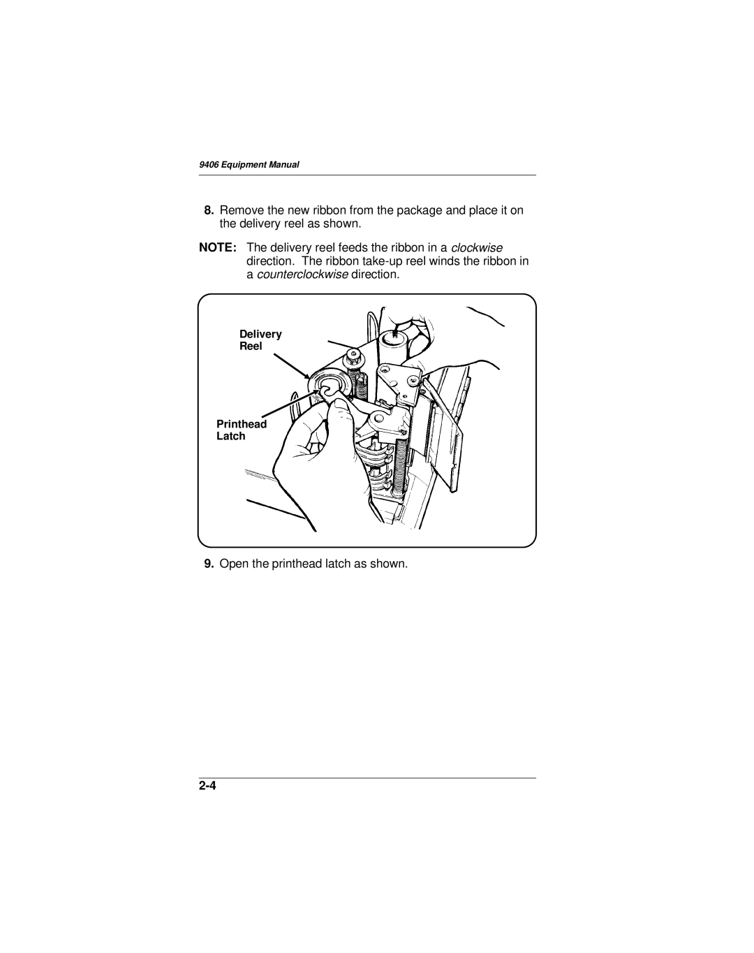 Paxar 9406 manual Open the printhead latch as shown 