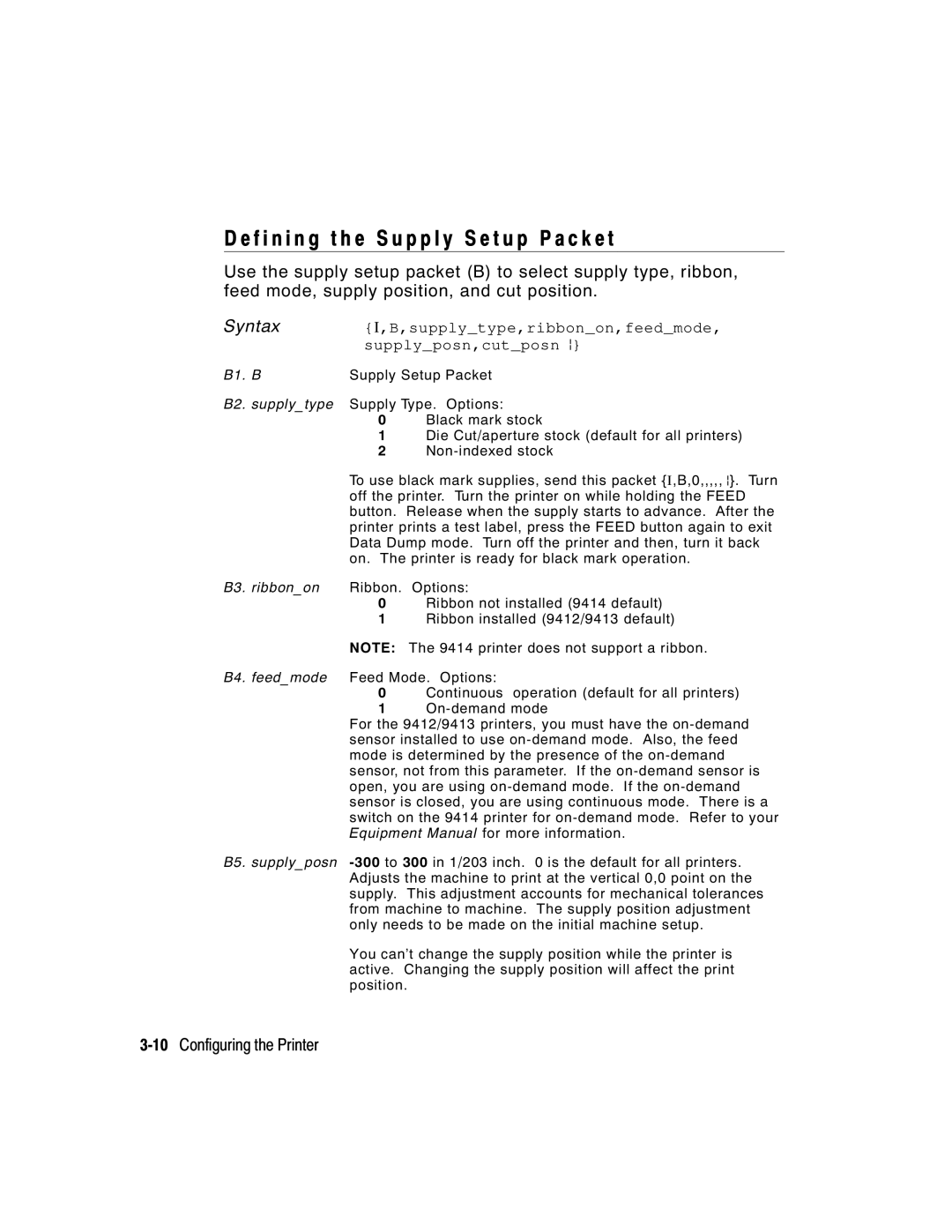 Paxar 9413 F i n i n g t h e S u p p l y S e t u p P a c k e t, 10Configuring the Printer, Supplytype,ribbonon,feedmode 