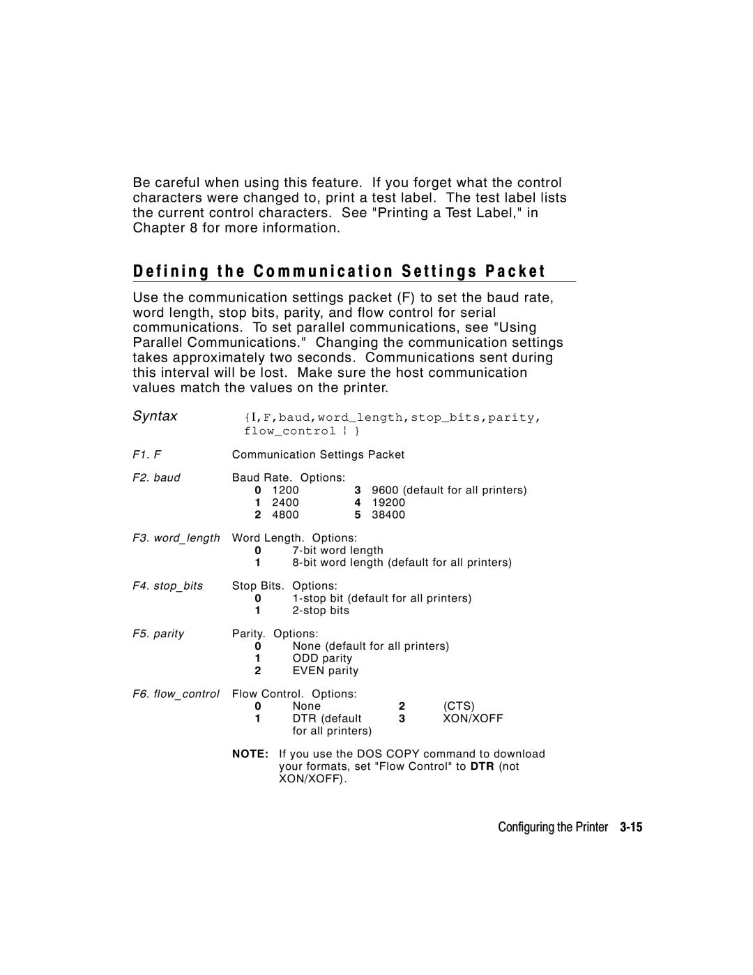 Paxar 9412, 9413 manual Syntax I,F,baud,wordlength,stopbits,parity, flowcontrol p 