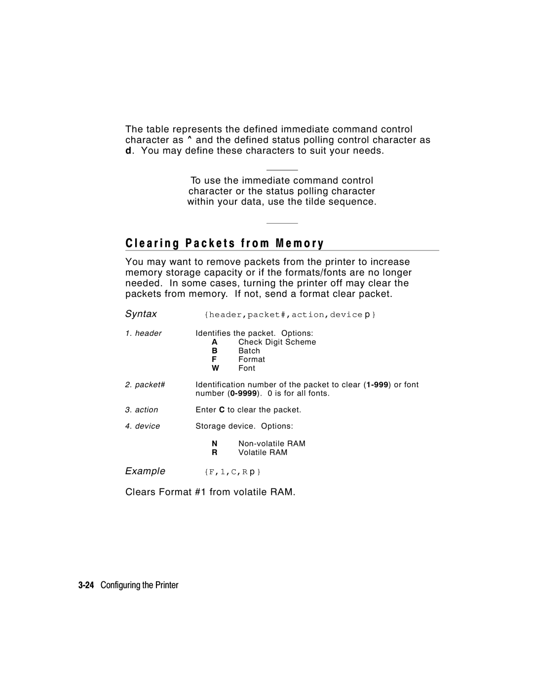 Paxar 9413 E a r i n g P a c k e t s f r o m M e m o r y, Clears Format #1 from volatile RAM 24Configuring the Printer 