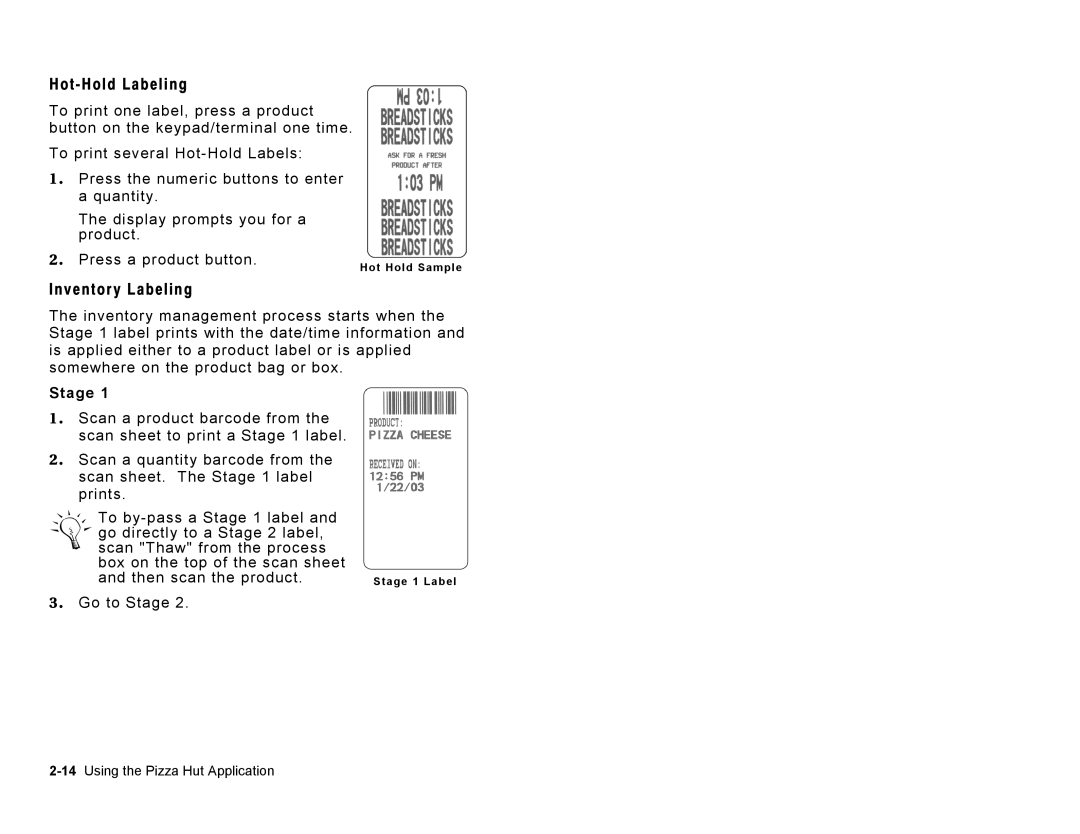 Paxar 9414 manual Hot Hold Labeling 