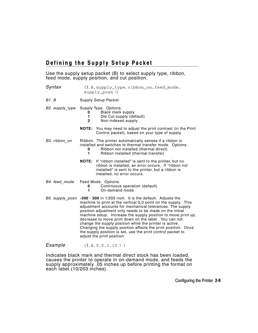 Paxar 9416 XL F i n i n g t h e S u p p l y S e t u p Pa c k e t, Syntax I,B,supplytype,ribbonon,feedmode, supplyposn p 