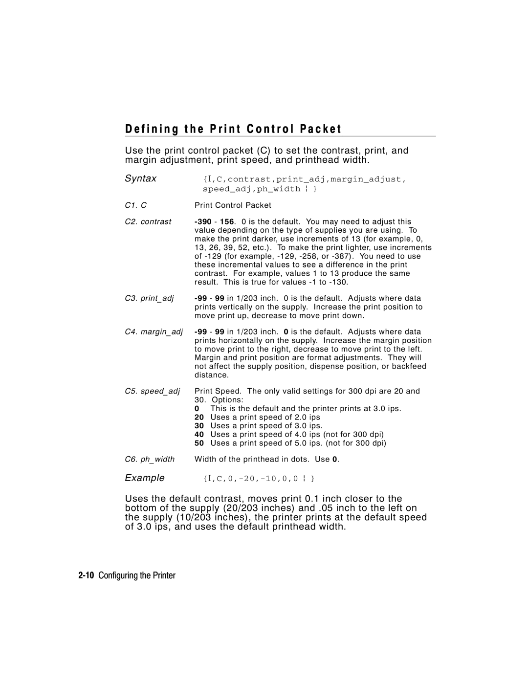 Paxar 9416 XL F i n i n g t h e P r i n t C o n t r o l P a c k e t, Contrast,printadj,marginadjust, Speedadj,phwidth p 