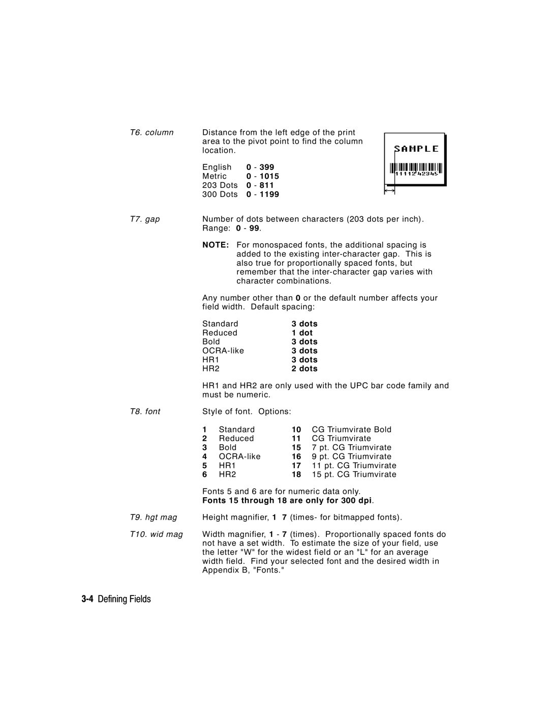 Paxar 9416 XL manual 4Defining Fields, Fonts 15 through 18 are only for 300 dpi 