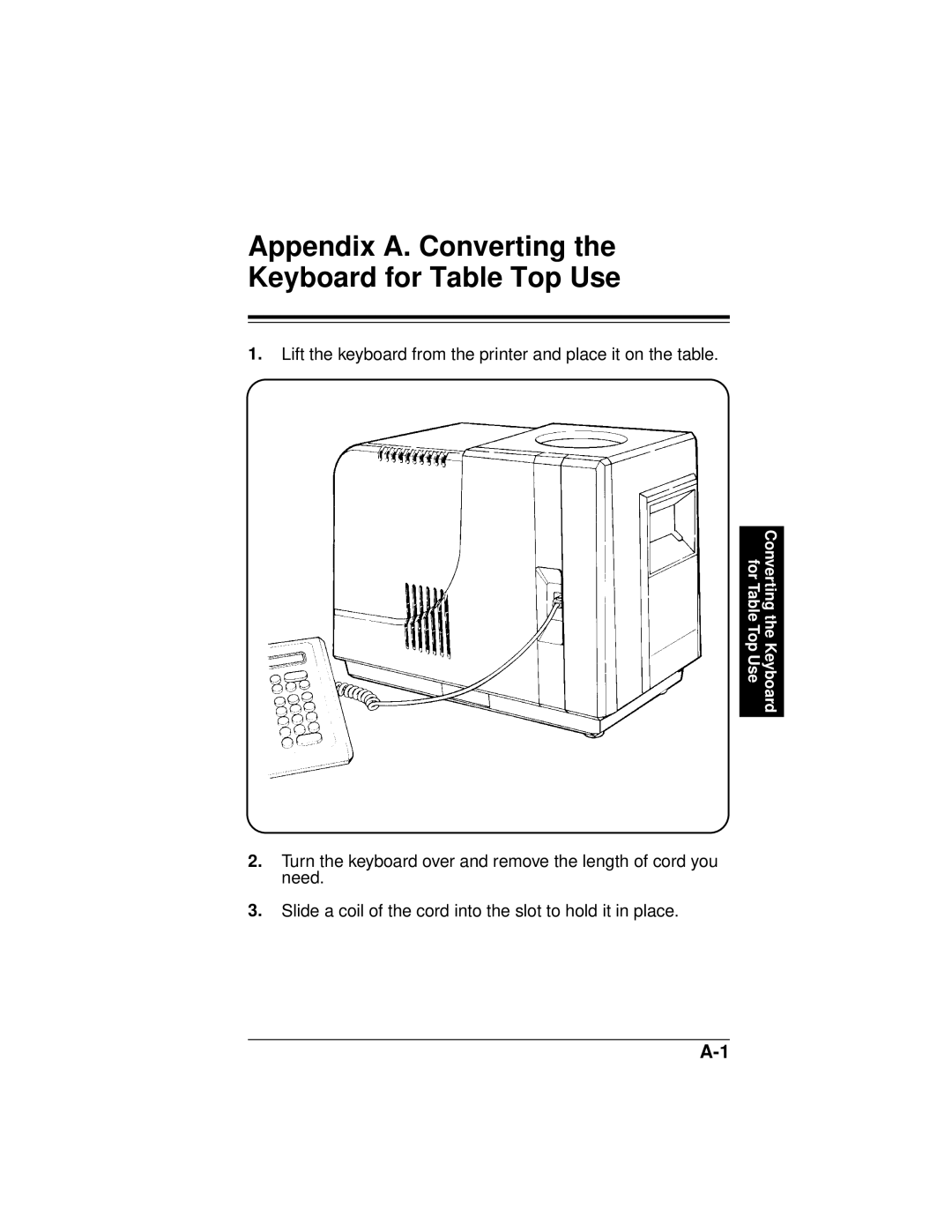 Paxar 9445 manual Appendix A. Converting the Keyboard for Table Top Use 
