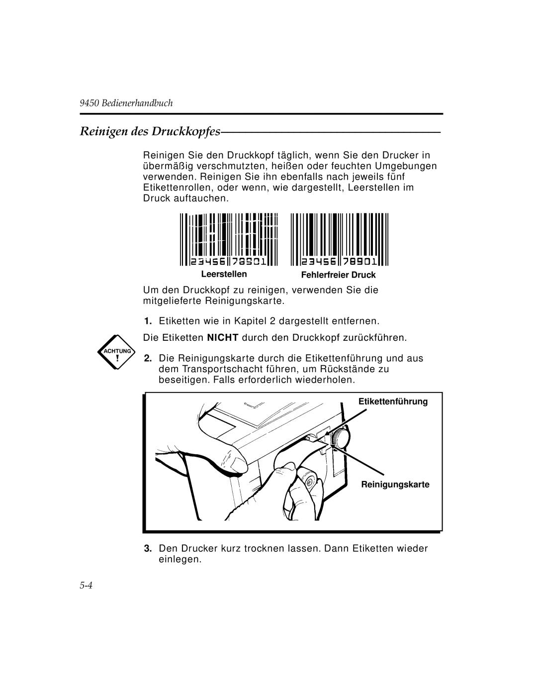 Paxar 9450 manual Reinigen des Druckkopfes 