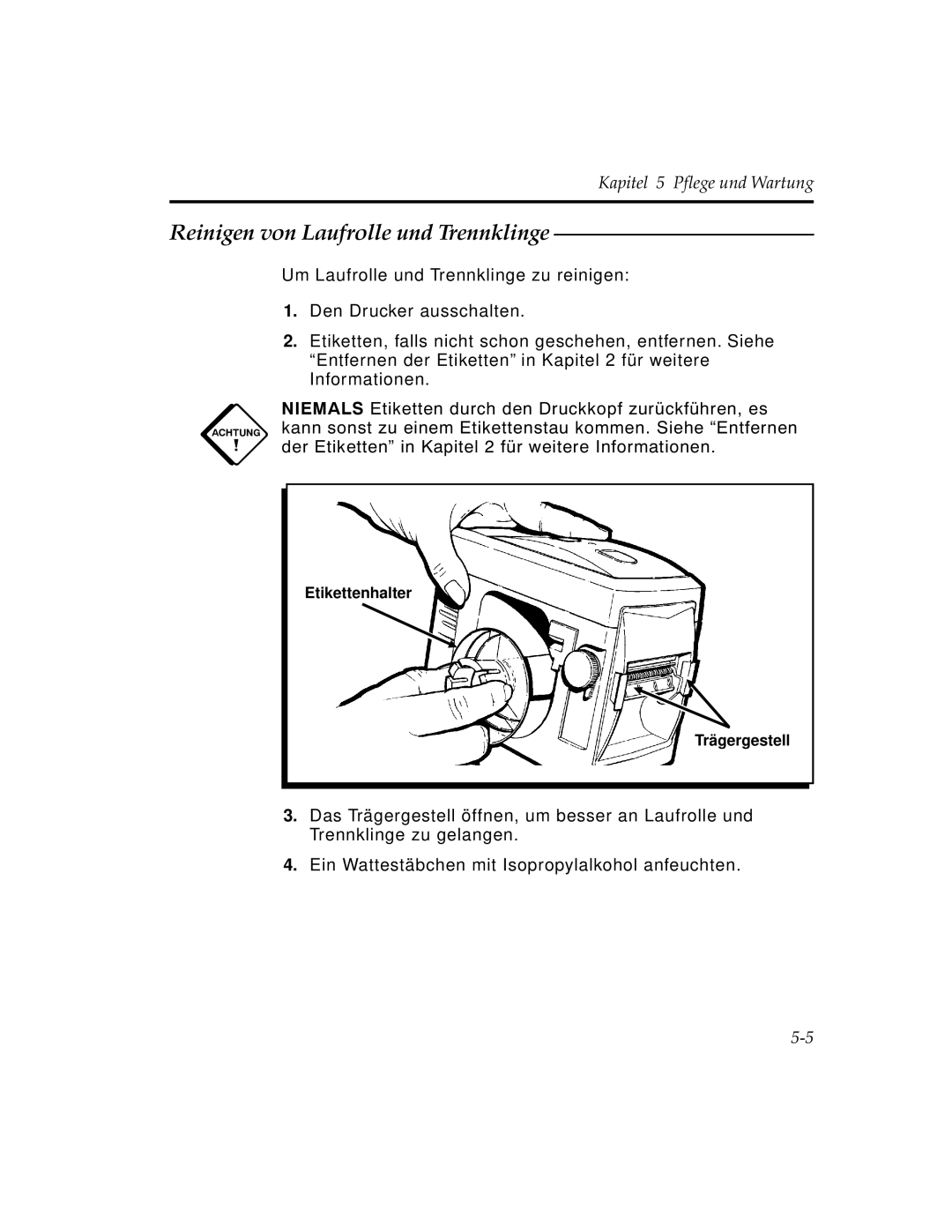 Paxar 9450 manual Reinigen von Laufrolle und Trennklinge 