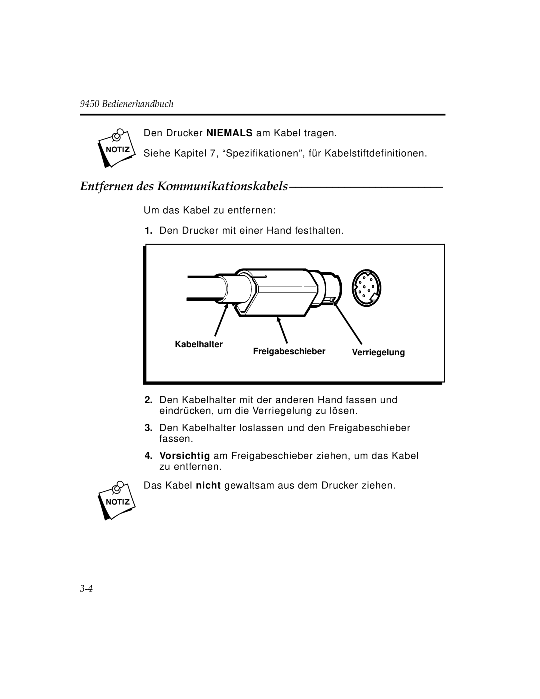 Paxar 9450 manual Entfernen des Kommunikationskabels 