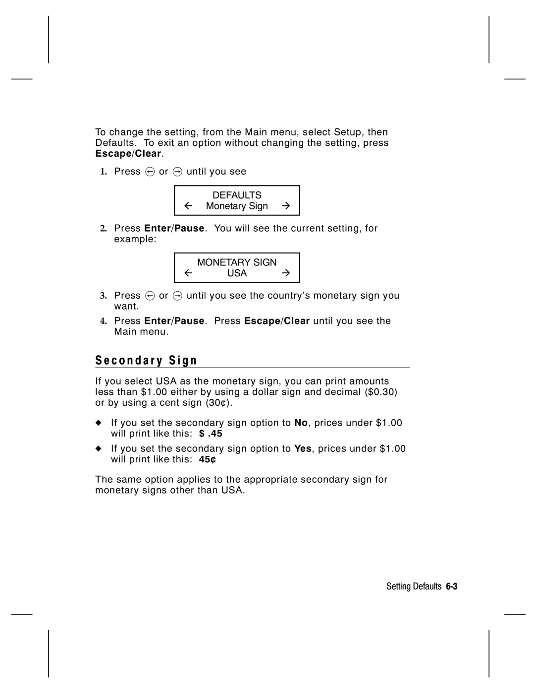 Paxar 9800 Series manual C o n d a r y S i g n, Defaults, Monetary Sign 