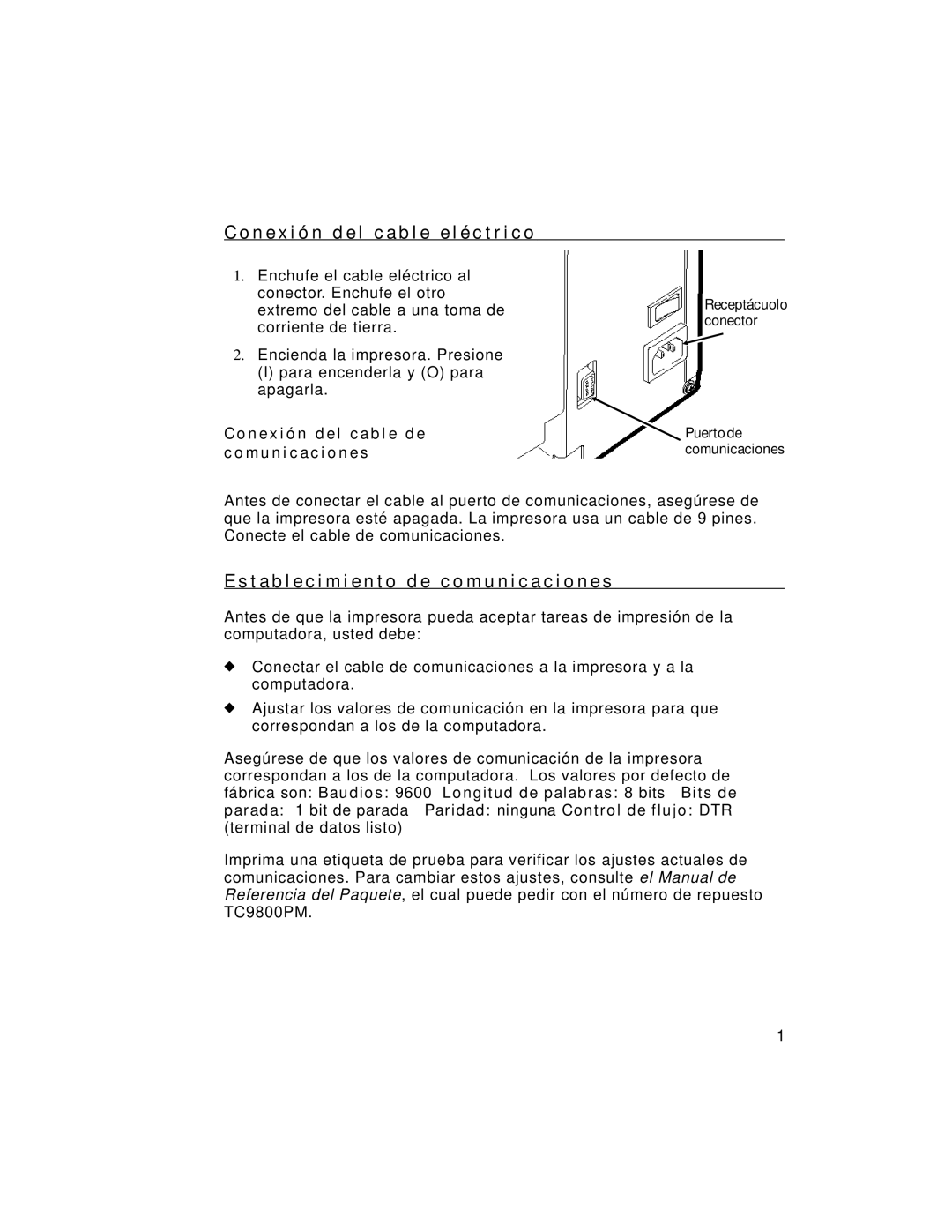 Paxar 9805 manual N e x i ó n d e l c a b l e e l é c t r i c o, T a b l e c i m i e n t o d e c o m u n i c a c i o n e s 