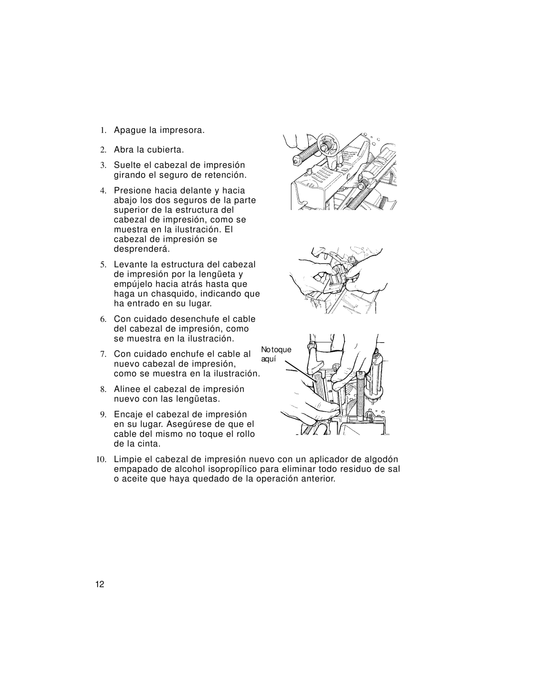 Paxar 9805 manual No toque, Aquí 