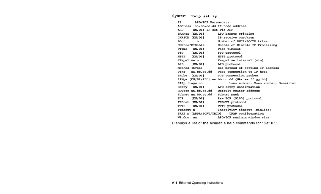 Paxar 9825 operating instructions Displays a list of the available help commands for Set IP 