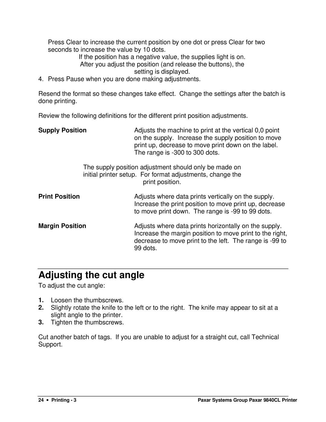 Paxar 9840CL user manual Adjusting the cut angle, Supply Position 