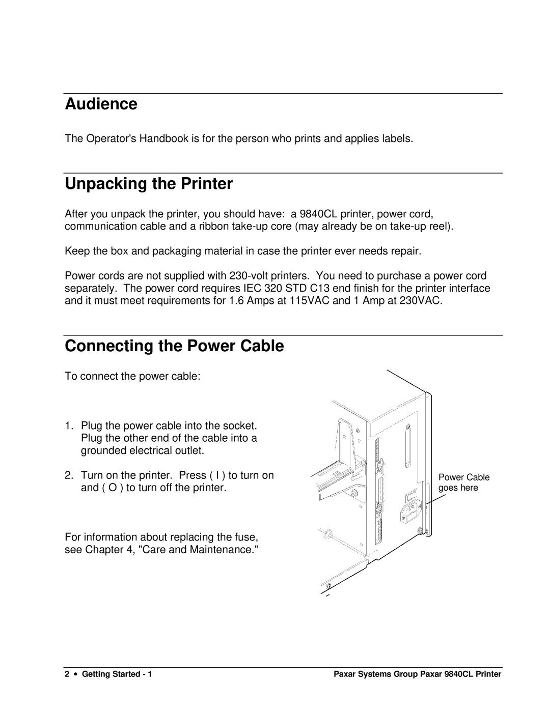 Paxar 9840CL user manual Audience, Unpacking the Printer, Connecting the Power Cable 