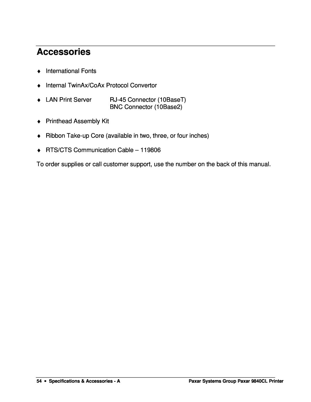 Paxar 9840CL user manual Accessories, International Fonts Internal TwinAx/CoAx Protocol Convertor, LAN Print Server 
