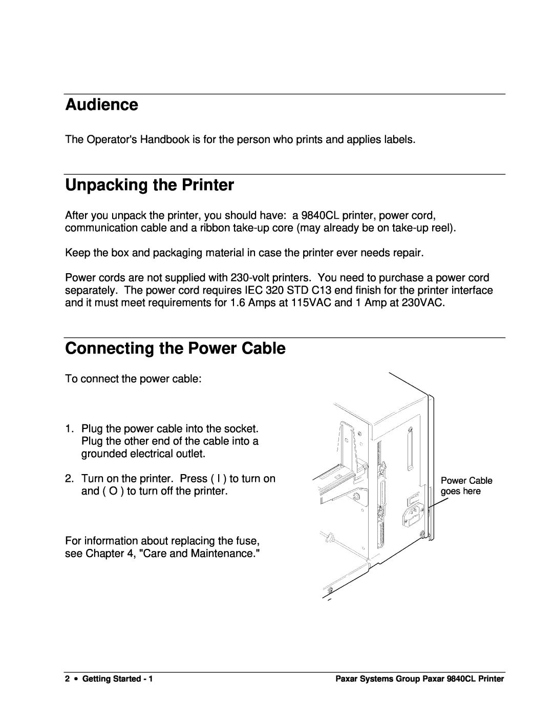 Paxar 9840CL user manual Audience, Unpacking the Printer, Connecting the Power Cable 