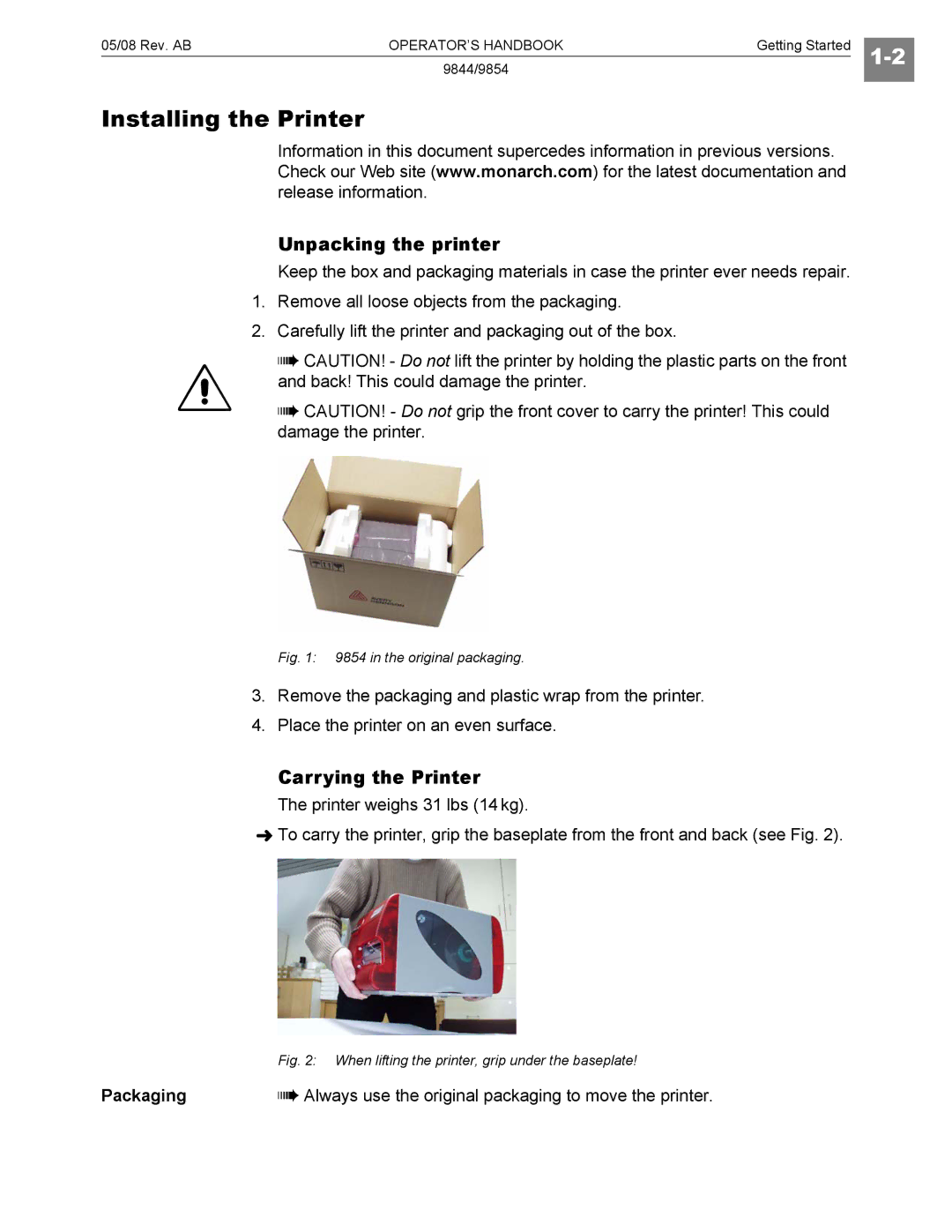 Paxar 9844, 9854 manual Installing the Printer, Unpacking the printer, Carrying the Printer 