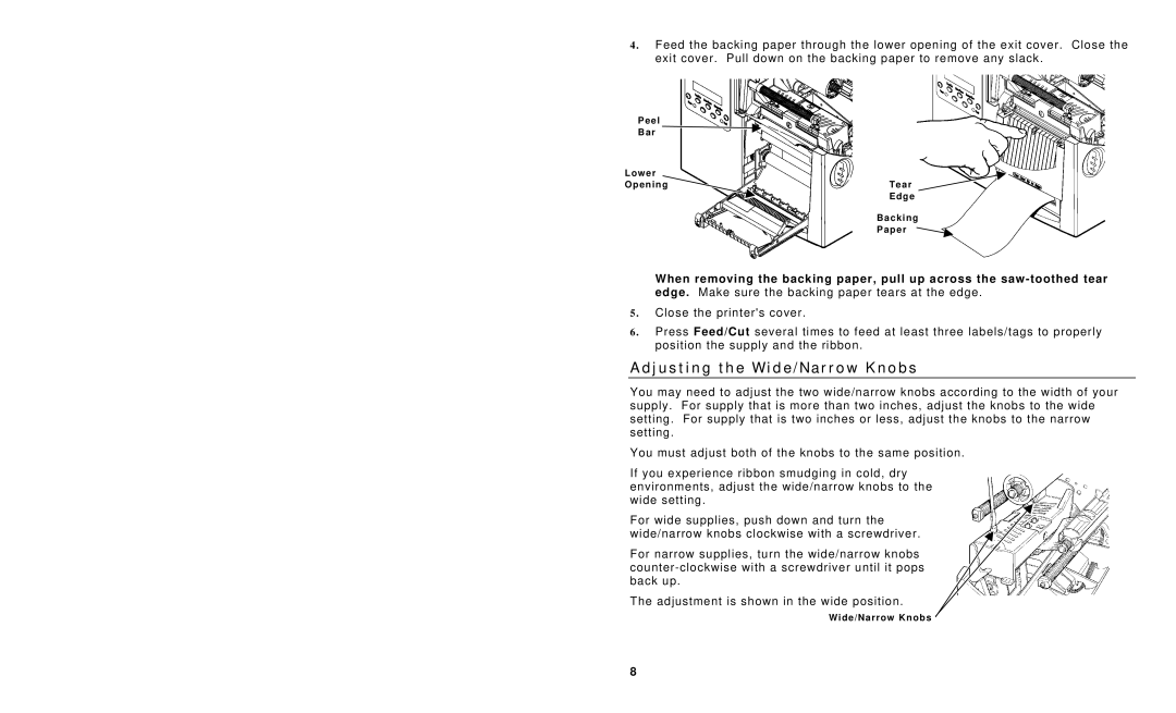 Paxar 9855 RFID manual J u s t i n g t h e W i d e / N a r r o w K n o b s 