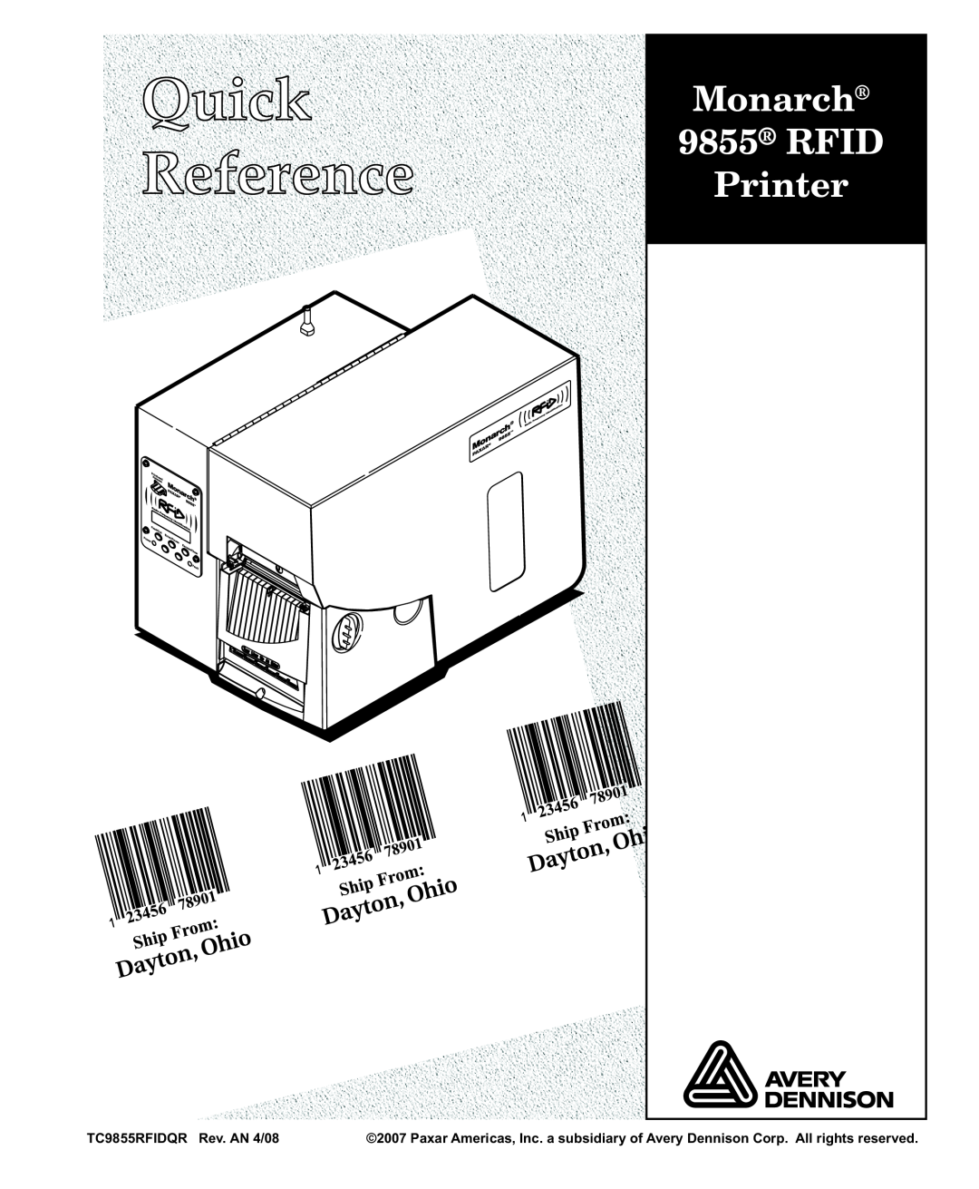 Paxar manual Quick Reference, Monarch 9855 RFID Printer, TC9855RFIDQR Rev. AN 4/08 